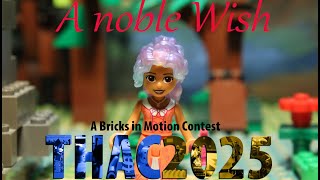 A noble Wish - THAC 2025 @AoWGamer