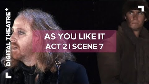 As You Like It - Act 2 Scene 7 | 
