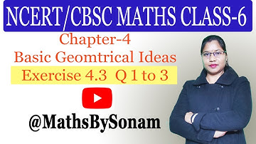 Q 1 to 3 Exercise 4.3 Chapter 4 Basic Geometrical Ideas NCERT Maths Class 6 || MathsBySonam