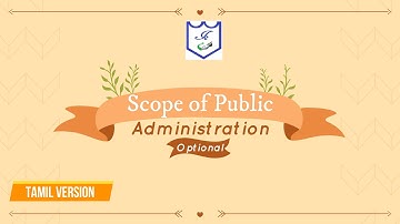 UPSC Optional Public Administration and its scope in Tamil Version.