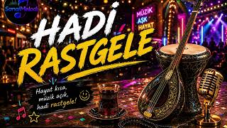 Hadi Rastgele - Sanalmelodi Kıpır Kıpır