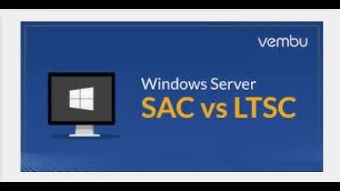 Overview of Windows Server: Windows Server Release Channels