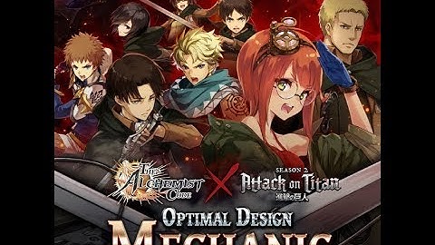 Attack on Titan Collaboration Week 2, Levi and Raid Part 2!  (The Alchemist Code Global #12)