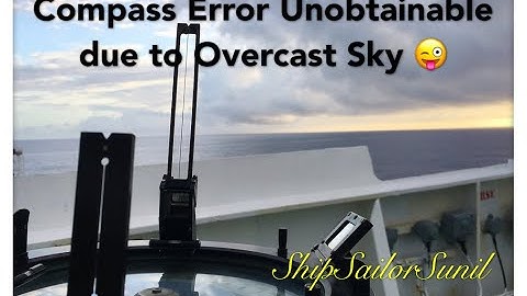How to take compass error practically on ship / ShipSailorSunil