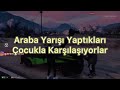 Araba Yarışı Yaptıkları Çocuk İle Tekrar Karşılaşıyorlar Gta 5 G Role Play Komik Anlar #4