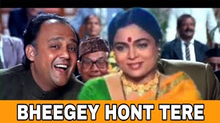 Bheegey hont tere ft. Alok nath|Bollywood version|aaj hamre dil mein - meme song|bheegey hont tere