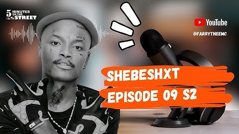 Shebeshxt Ep09|Life of Crime|How he got into music|king Monada beef #5minwithfarry #shebeshxt #no1