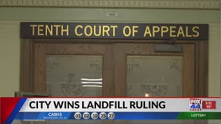 City of Waco wins round in landfill lawsuit