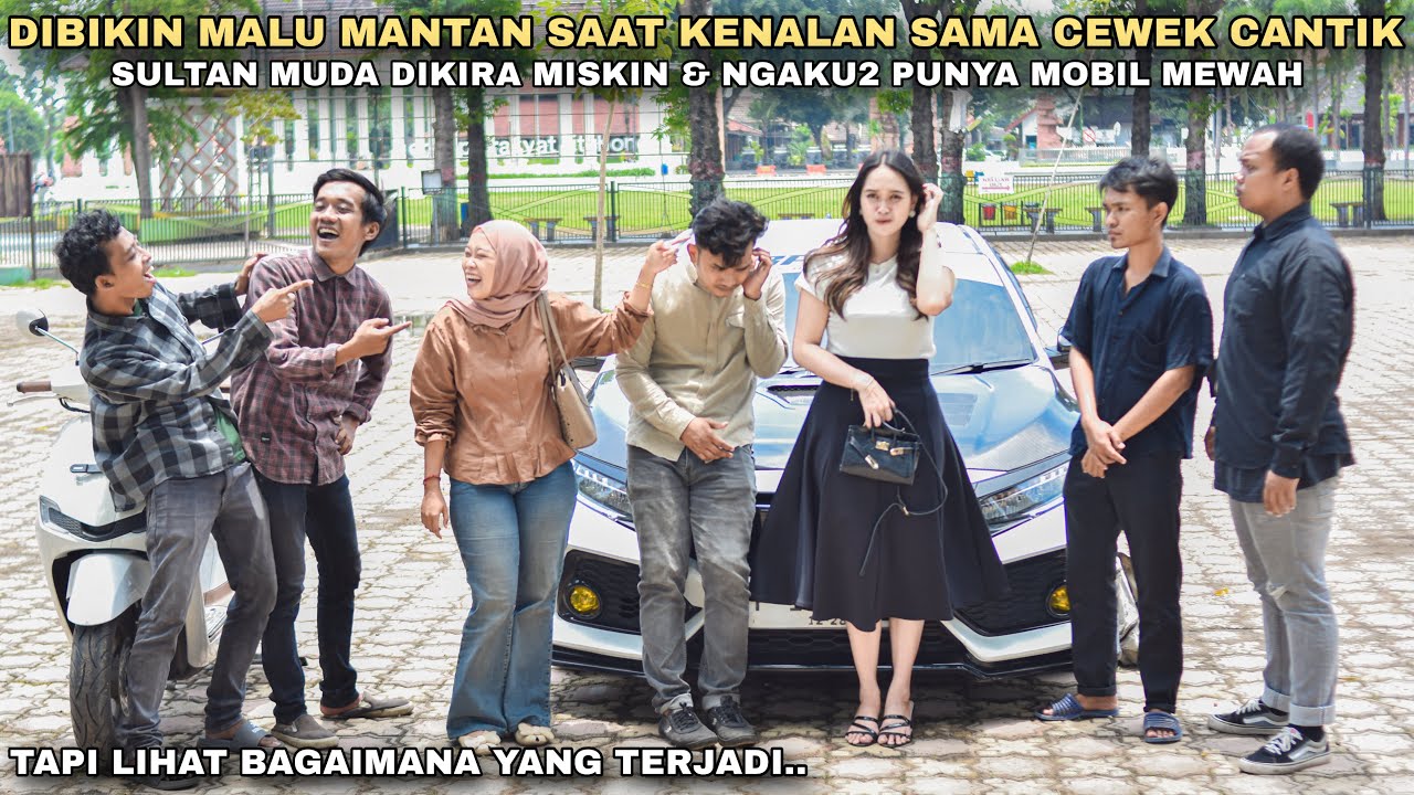 DIBIKIN MALU MANTAN SAAT KENALAN DENGAN CEWEK CANTIK, SULTAN MUDA DIKATAIN MISKIN & PURA-PURA KAYA‼️