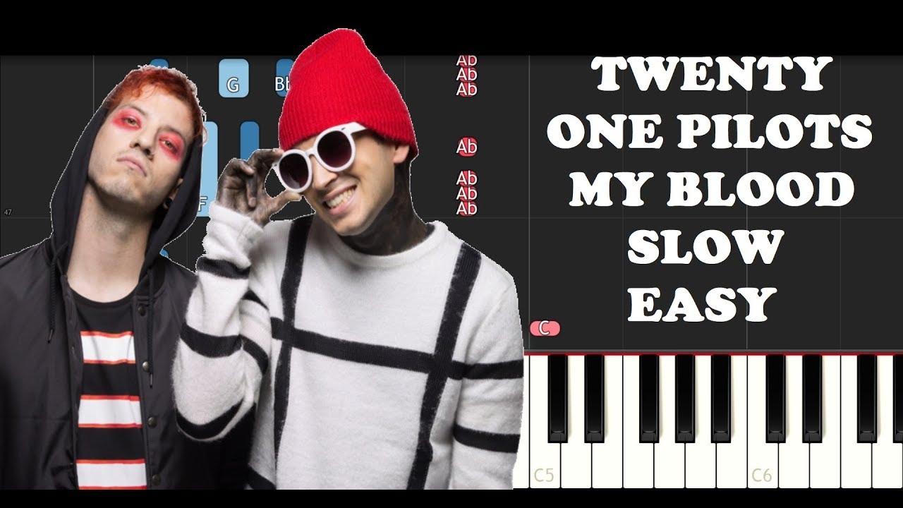 Twenty One Pilots - My Blood (SLOW EASY PIANO TUTORIAL)