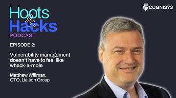 Episode 2: Vulnerability management doesn’t have to feel like whack-a-mole