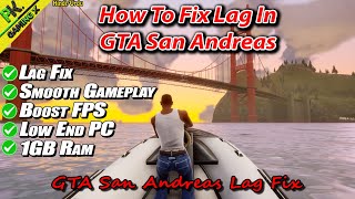 How To Fix Lag In GTA San Andreas | GTA SA Lag Fix✅| Boost Fps🚀| 1GB Ram | Low End PC
