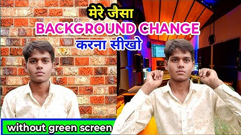 Video ka Background kaise change kare 2025 without Green Screen | How to Change Video Background 