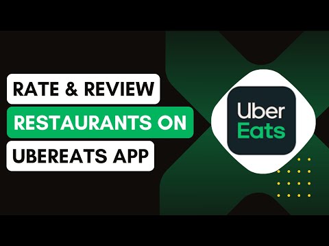 How to Rate and Review Restaurants on Uber Eats