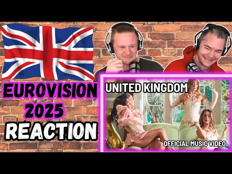 EUROVISION 2025 UNITED KINGDOM *Reaction* Remember Monday - What The Hell Just Happened?