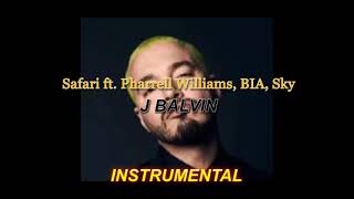 J Balvin - Safari Ft Pharrell Williams, Bia, Sky Instrumental