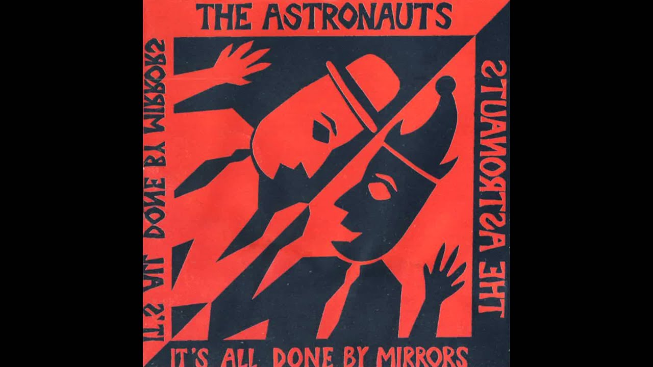 The Astronauts - Behave Yourself