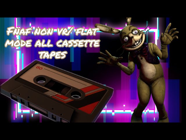FNAF HELP WANTED: ALL TAPES (ALL AUDIO TAPES) 