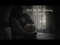 Hold Me Like Yesterday La Babylon 