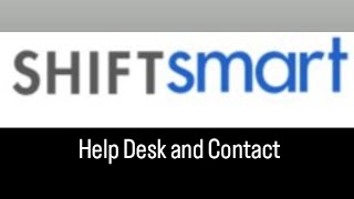 Getting Help with shiftsmart and how to Contact Them
