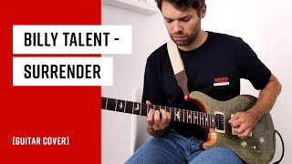 Billy Talent - Surrender (guitar cover with tab)