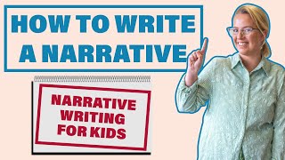 How To Write A Narrative // PART 1 Narrative Writing For Kids