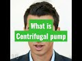 Centrifugal pump||Types of pump||