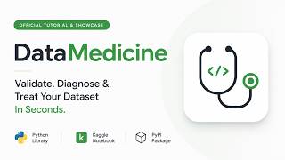 DataMedicine - Official Tutorial & Showcase | Validate, Diagnose & Clean Datasets in Python