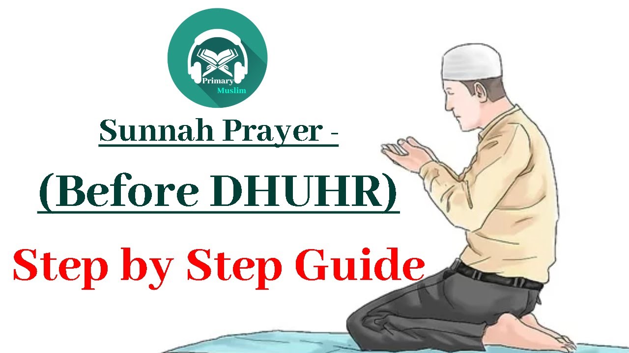 sunnah-prayer-before-dhuhr-step-by-step-guide-listen-and-pray