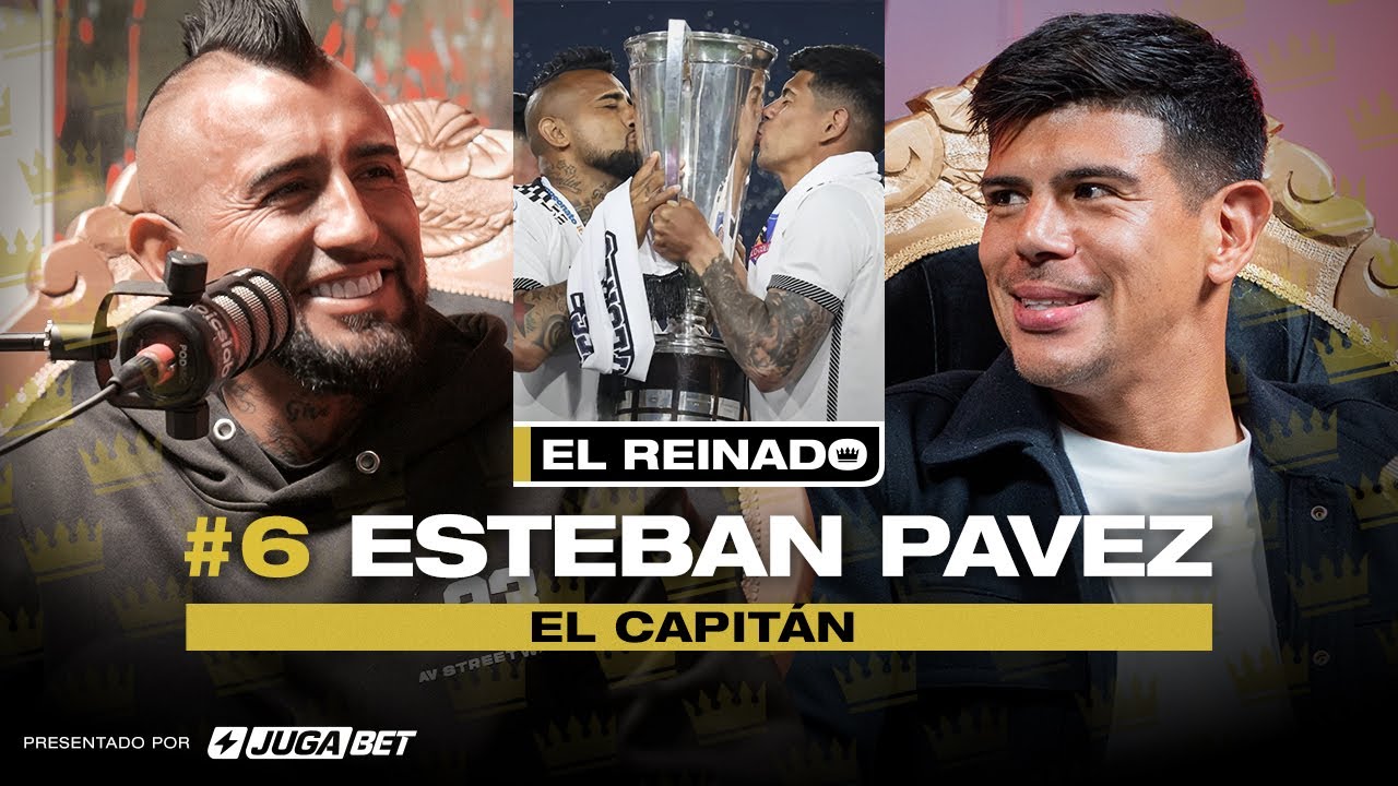 EL REINADO: Esteban PAVEZ / ep. 06