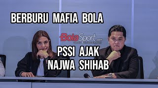 Ketua PSSI Erick Thohir Bentuk Satgas Anti Mafia Bola dan Ajak Najwa Shihab