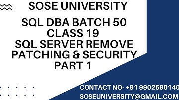 Sql DBA Batch 50 Class 19  Sql Server Remove Patching & Security Part 1 || Contact : +91 9902590140