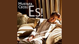 Sevgilim - Mustafa Ceceli