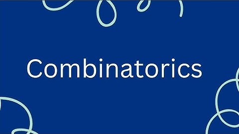 Discrete Mathematics | Combinatorics in just 4 mins...