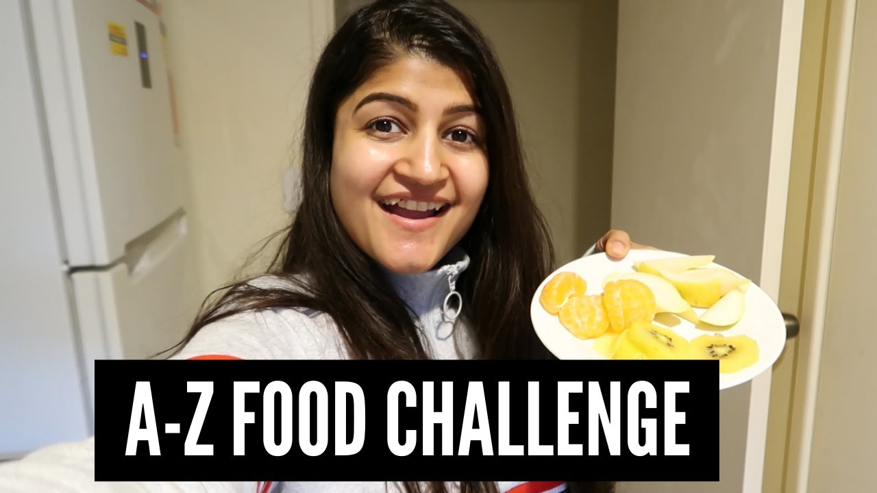 A Z FOOD CHALLENGE I ONLY ATE FOOD IN ALPHABETICAL ORDER FOR 24