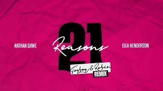 Nathan Dawe x Ella Henderson - 21Reasons [Toyboy & Robin Remix] Resimi