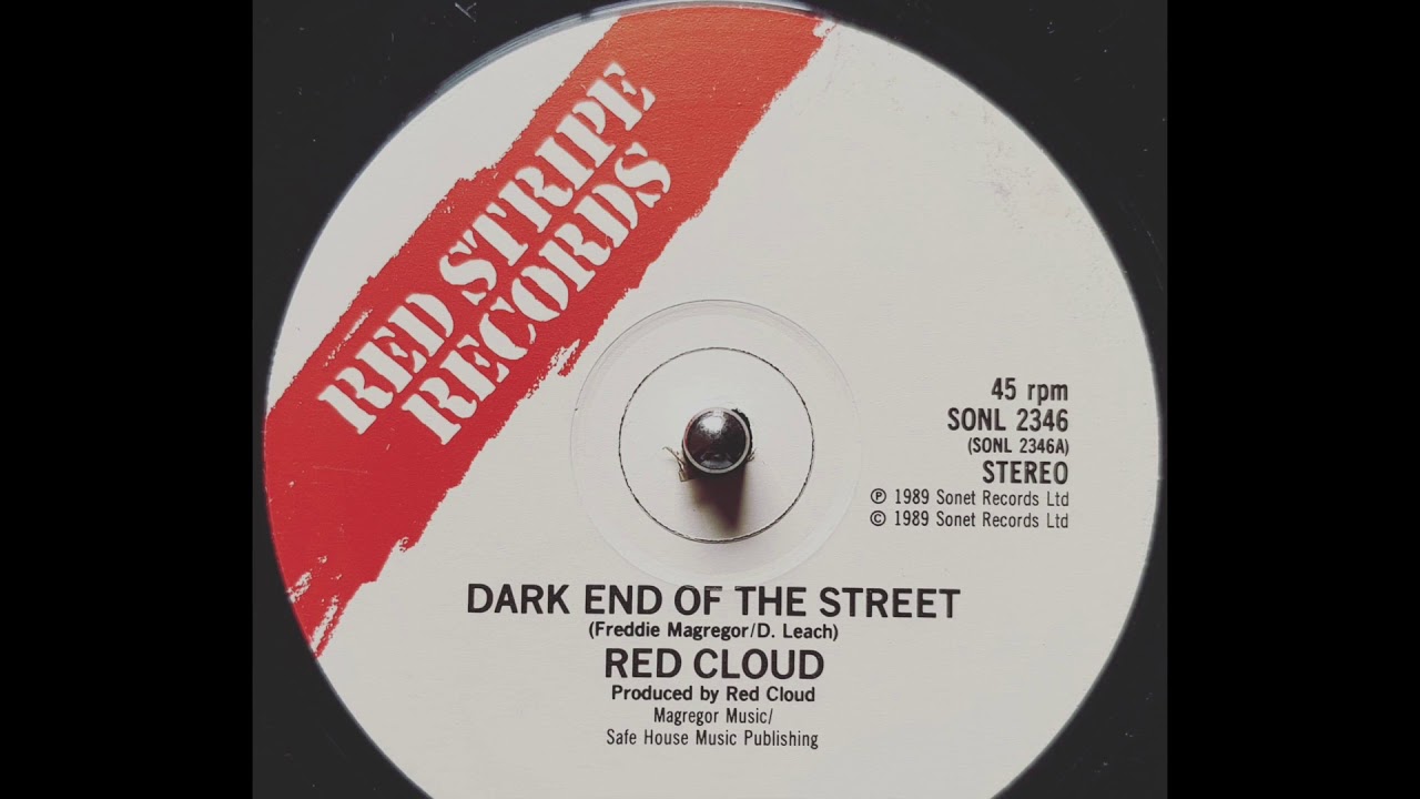 Red Cloud - Dark End Of The Street (1989 UK Digi Roots)