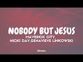 Maverick City Nicki Day Genevieve Linkowski Nobody But Jesus Tradução Legendado PT BR mp3