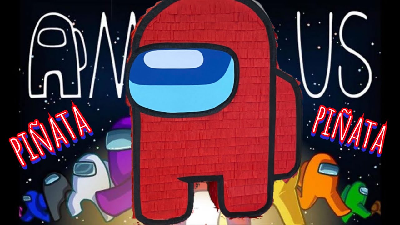 Piñata Among Us DIY?Пиньята Амонг Ас/Como hacer una piñata de Among Us /paso a paso piñata