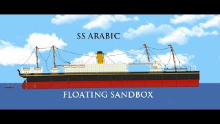 Hundimiento Del Ss Arabic En Floating Sandbox