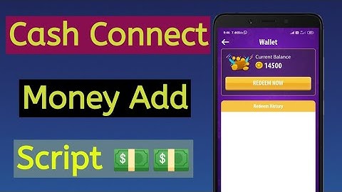 Cash Connect Money Adder Script || Cash Connect Refer Script || Cash Connect Wallet Hack💵