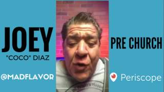 The Church Of What's Happening Now Pre Show: #448 - Joey Diaz and Lee Syatt with Uncle Mike