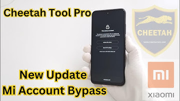 New Update Mi Account Bypass: All Mi Account Bypass By Cheetah Tool Pro