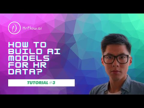 Webinar-2020-09 - Part 4 - How to build personalized AI models for HR data?