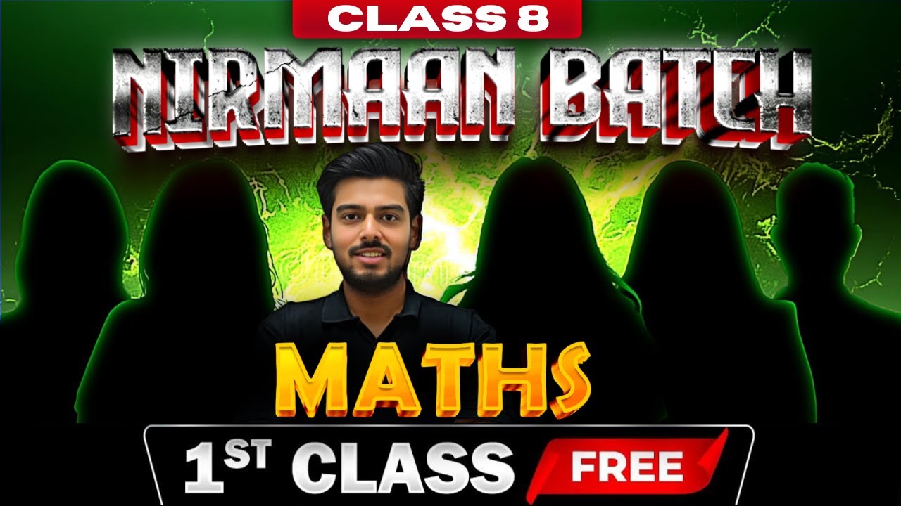 Nirmaan Fastrack Batch: First FREE Math Class for Class 8 | Ayush Sir ...