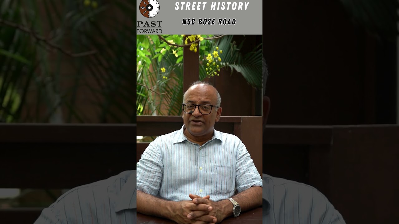 NSC Bose Road| Chennai Street History with Sriram V 