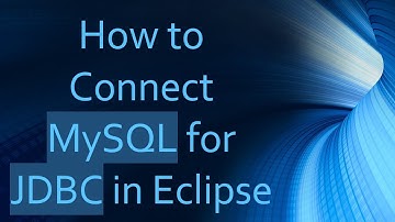 How to Connect MySQL for JDBC in Eclipse