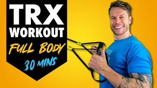 Build Functional Strength in 30 Minutes - Beginner TRX Workout (Full Body)