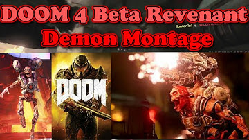 DOOM 4 Beta Revenant Demon Montage