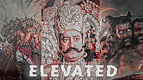 ELEVATED - RAVAN EDIT | ATTITUDE STATUS of Ravan🔥Elevated Song Edit #shorts #ravan